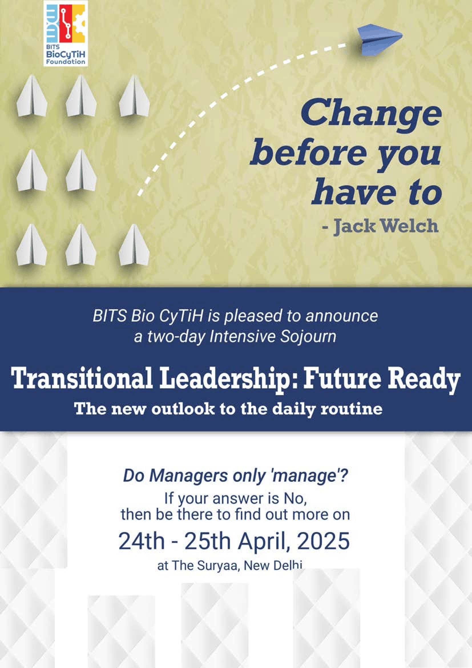 Transitional Leadership: Future Ready –The new outlook to the daily routine